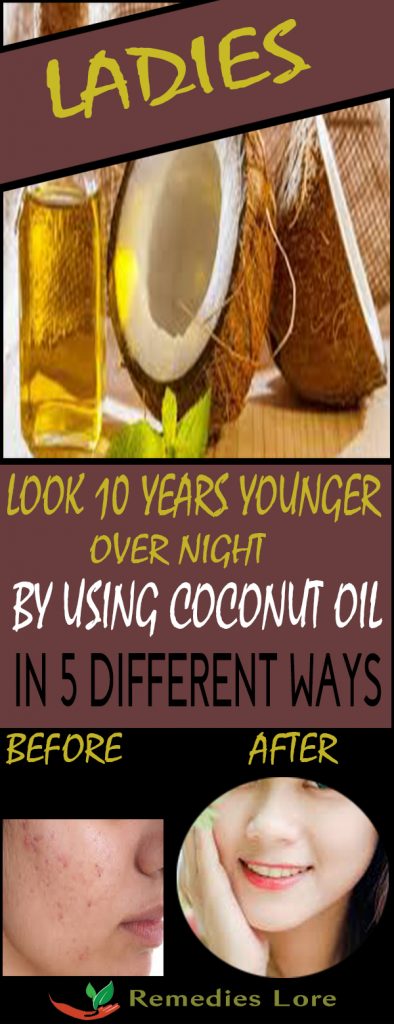 10 Years Younger Overnight Using Coconut Oil in 5 Different Ways