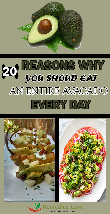 20 Reasons Why You Should Eat an Entire Avocado Every Day