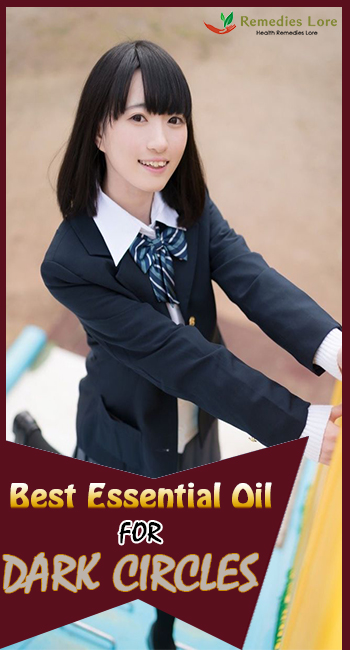 Best Essential Oil for Dark Circles