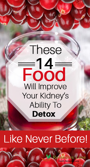 These 14 Foods Will Improve Your Kidney’s Ability To Detox Like Never Before