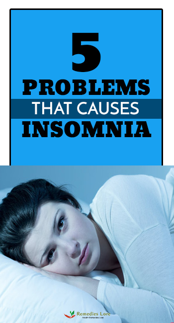 5 Problems That Causes Insomnia