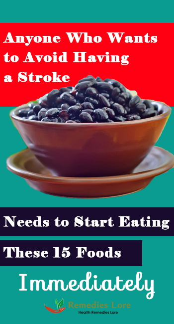 Anyone Who Wants to Avoid Having a Stroke Needs to Start Eating these 15 Foods Immediately