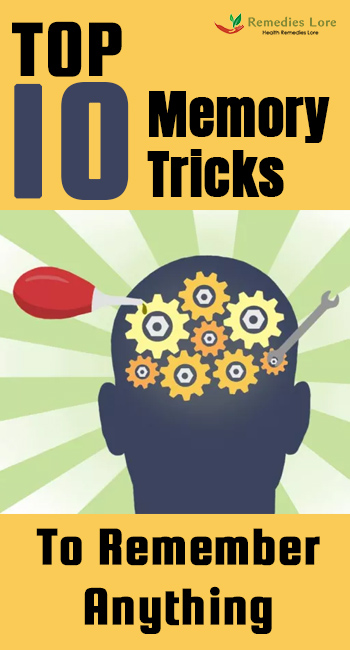 Top 10 Memory Tricks To Remember Anything