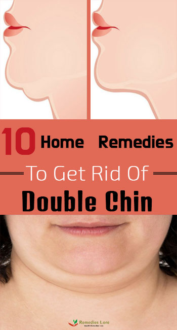 10 Home Remedies To Get Rid Of Double Chin