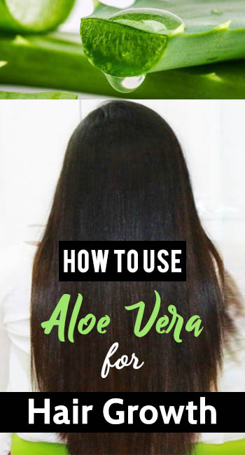 How To Use Aloe Vera For Hair Growth