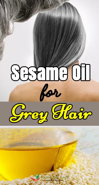 Sesame Oil for Grey Hair