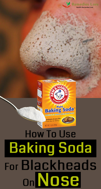How To Use Baking Soda For Blackheads On Nose
