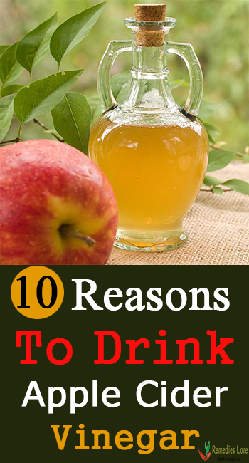10 Reasons To Drink Apple Cider Vinegar