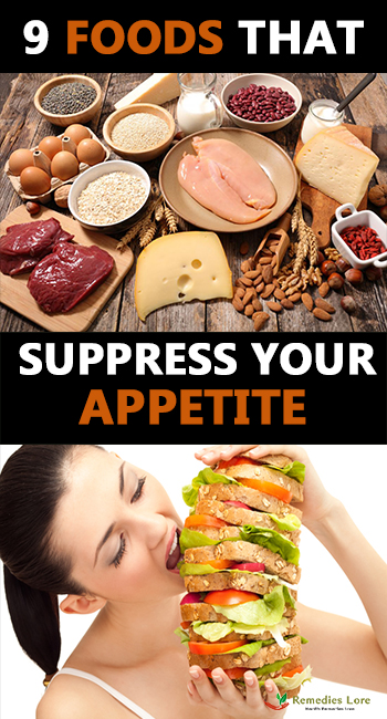 9 Foods That Suppress Your Appetite