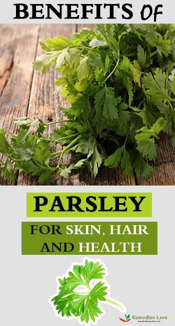 Benefits Of Parsley For Skin, Hair And Health