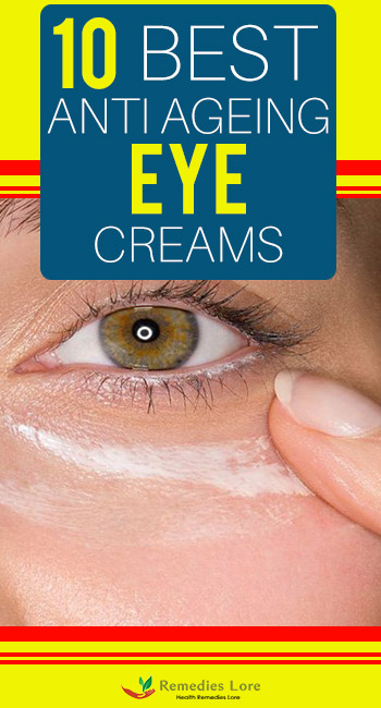 10 Best Anti Ageing Eye Creams