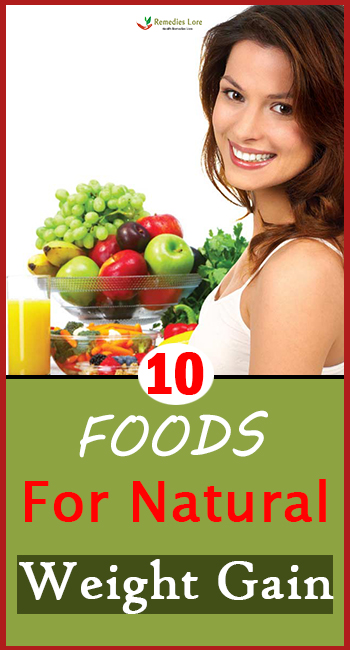 10 Foods For Natural Weight Gain