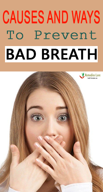 Causes And Ways To Prevent Bad Breath