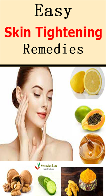 Easy Skin Tightening Remedies