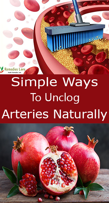 Simple Ways To Unclog Arteries Naturally