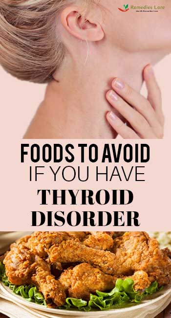 Foods To Avoid If You Have Thyroid Disorder