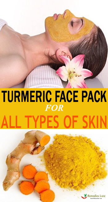 Turmeric Face Pack For All Types Of Skin