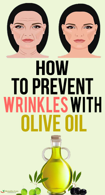 How to Prevent Wrinkles with Olive Oil
