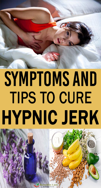 Symptoms And Tips To Cure Hypnic Jerk