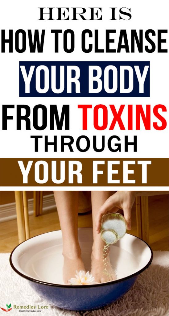 Here is How to Cleanse Your Body from Toxins Through Your Feet