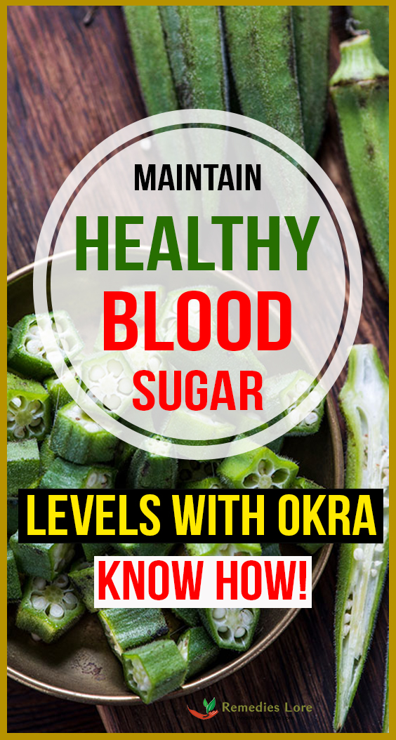Maintain healthy blood sugar levels with okra