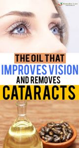 The Oil That Improves Vision and Removes Cataracts