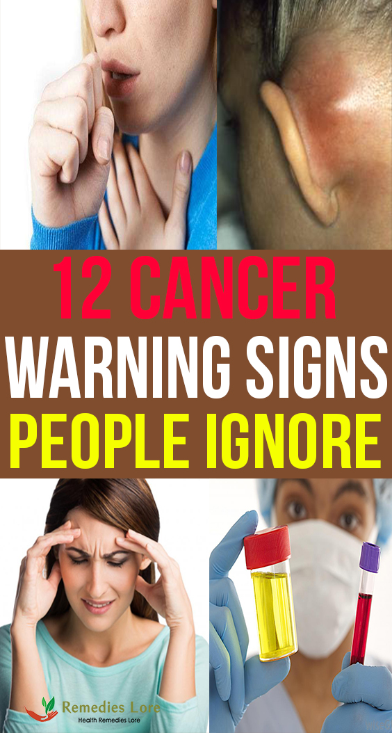 12 Cancer Warning Signs People Ignore