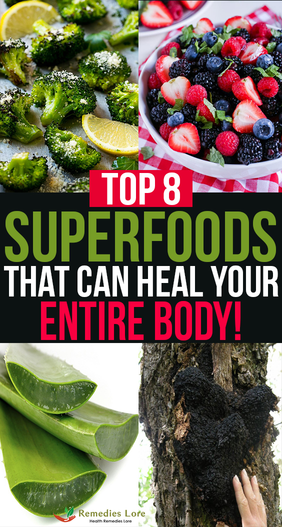 TOP 8 SUPERFOODS THAT CAN HEAL YOUR ENTIRE BODY!