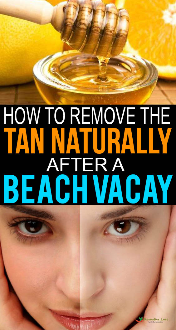 How To Remove The Tan Naturally After A Beach Vacay